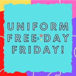 Uniform Free Day This Friday